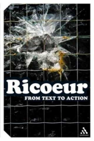 Livre From Text to Action Paul Ricoeur