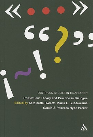 Kniha Translation: Theory and Practice in Dialogue Rebecca Hyde Parker