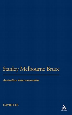 Książka Stanley Melbourne Bruce David Lee