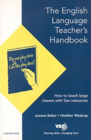 Carte English Language Teacher's Handbook Joanna Baker