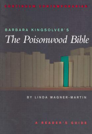 Carte Barbara Kingsolver's The Poisonwood Bible Linda Wagner-Martin