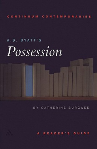 Книга A.S. Byatt's Possession Catherine Burgass
