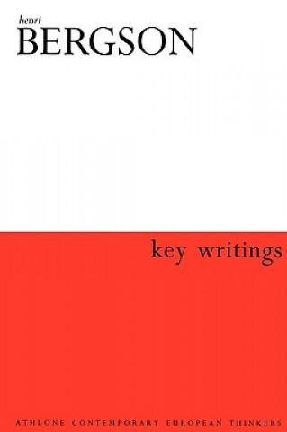 Könyv Henri Bergson: Key Writings Henri Bergson
