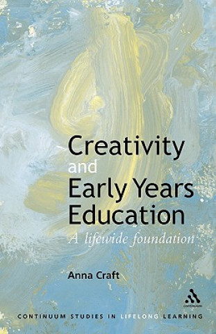 Carte Creativity and Early Years Education Anna Craft