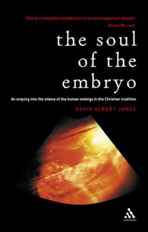 Carte Soul of the Embryo David Albert Jones