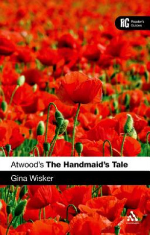 Kniha Atwood's The Handmaid's Tale Gina Wisker