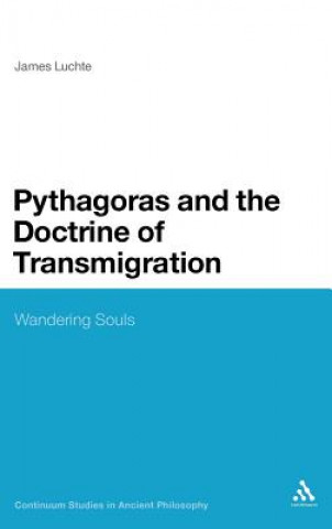 Carte Pythagoras and the Doctrine of Transmigration James Luchte