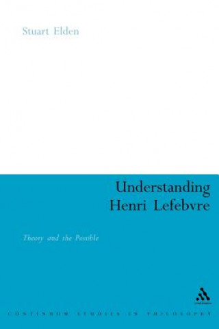 Carte Understanding Henri Lefebvre Stuart Elden