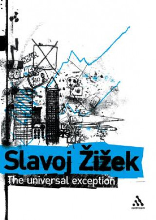 Kniha Universal Exception Slavoj Žizek