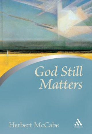 Kniha God Still Matters Herbert McCabe