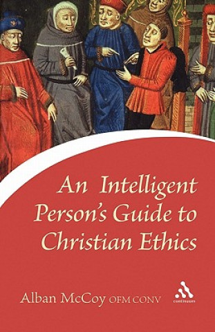 Livre Intelligent Person's Guide to Christian Ethics Alban McCoy