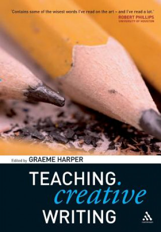 Book Teaching Creative Writing Graeme Harper