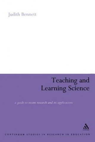 Knjiga Teaching and Learning Science Judith Bennett