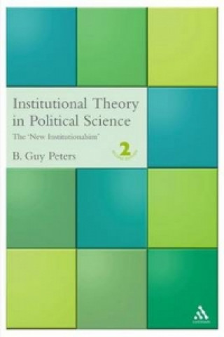 Kniha Institutional Theory in Political Science B Guy Peters