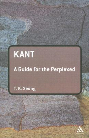 Książka Kant: A Guide for the Perplexed Seung