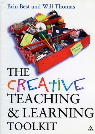 Kniha Creative Teaching and Learning Toolkit Brin Best