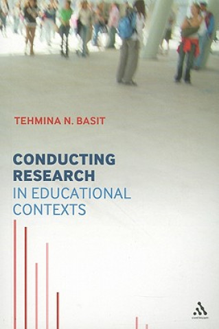 Kniha Conducting Research in Educational Contexts Tehmina N Basit