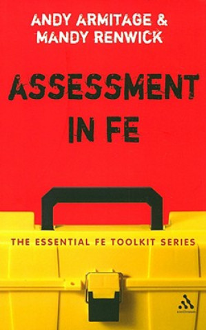 Knjiga Assessment in FE Andrew Armitage