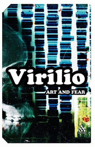 Könyv Art and Fear Paul Virilio