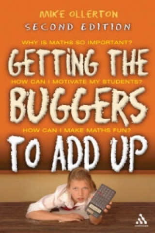 Book Getting the Buggers to Add Up 2nd Edition Mike Ollerton