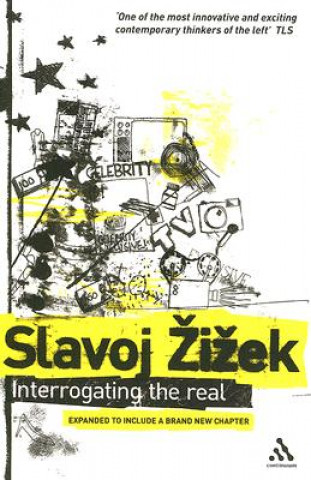 Kniha Interrogating the Real Slavoj Žizek
