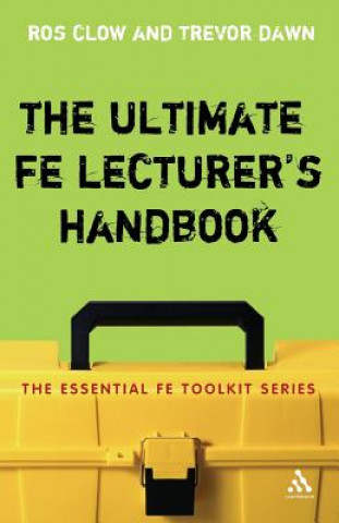 Carte Ultimate FE Lecturer's Handbook Ros Clow