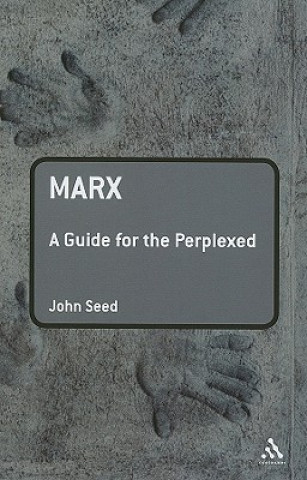 Book Marx: A Guide for the Perplexed John Seed