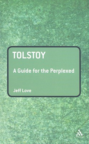 Βιβλίο Tolstoy: A Guide for the Perplexed Jeff Love