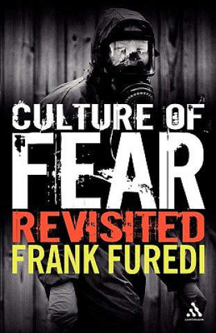 Könyv Culture of Fear Revisited Frank Furedi