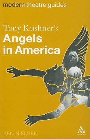 Книга Tony Kushner's Angels in America Ken Nielsen