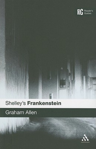 Knjiga Shelley's Frankenstein Graham Allen