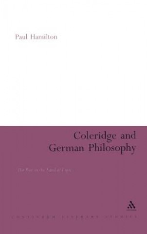 Könyv Coleridge and German Philosophy Hamilton