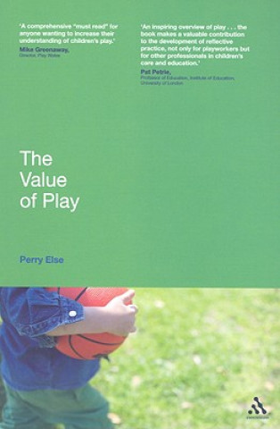 Kniha Value of Play Perry Else