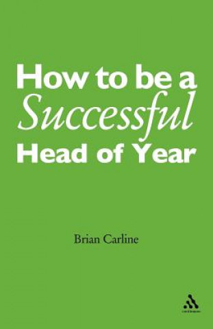 Livre How to be a Successful Head of Year Carline