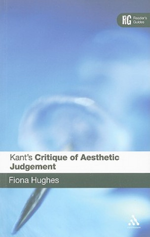 Kniha Kant's 'Critique of Aesthetic Judgement' Fiona Hughes