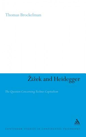 Kniha Zizek and Heidegger Thomas Brockelman