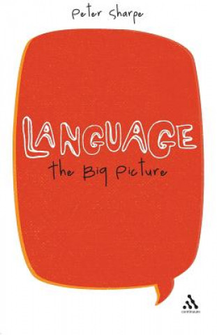 Książka Language: The Big Picture Peter Sharpe