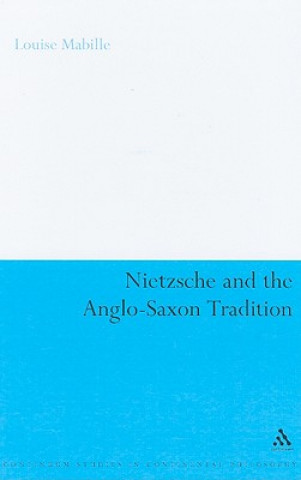 Carte Nietzsche and the Anglo-Saxon Tradition Louise Mabille