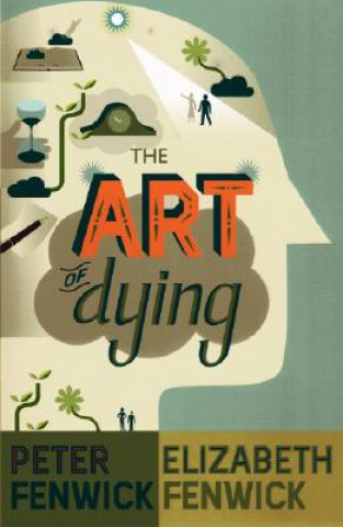 Kniha Art of Dying Peter Fenwick