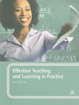 Kniha Effective Teaching and Learning in Practice Don Skinner