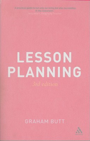 Knjiga Lesson Planning 3rd Edition Graham Butt