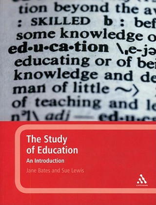 Carte Study of Education: An Introduction Jane Bates