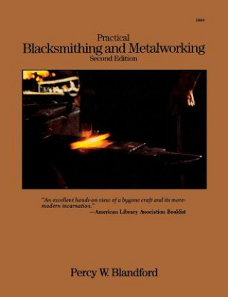 Kniha Practical Blacksmithing and Metalworking Blandford