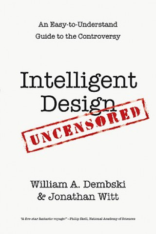 Knjiga Intelligent Design Uncensored William A Dembski