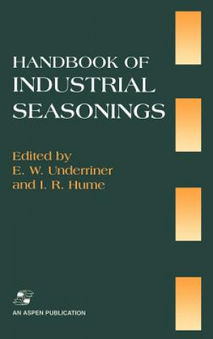 Книга Handbook Industrial Seasonings E.W. Underriner