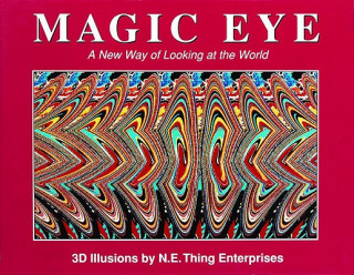 Kniha Magic Eye: A New Way of Looking at the World Cheri Smith