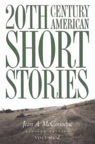 Kniha 20th Century American Short Stories Jean A McConochie
