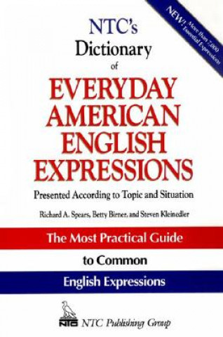 Könyv NTC's Dictionary of Everyday American English Expressions Richard A Spears