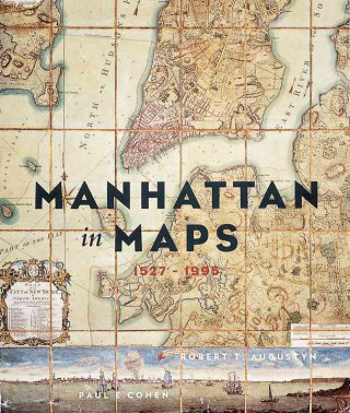 Buch Manhattan in Maps, 1556-1990 Robert T Augustyn