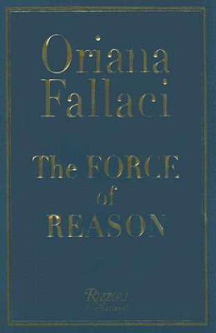 Kniha Force of Reason Oriana Fallaci